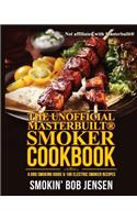 Unofficial Masterbuilt Smoker Cookbook