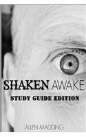 Shaken Awake - Study Guide Edition