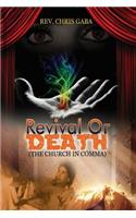 Revival Of Death