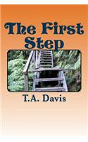 The First Step