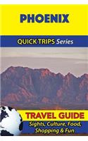 Phoenix Travel Guide (Quick Trips Series)