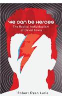 We Can Be Heroes