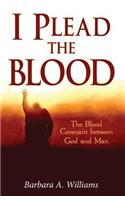 I Plead the Blood!