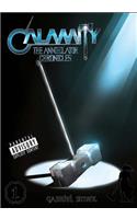 Calamity The Annihilator Chronicles: Issue 01(1 Calamity the Annihilator Chronicles)