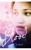The Same Blood