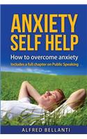 Anxiety Self Help: How to overcome anxiety