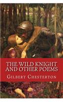 Wild Knight and Other Poems