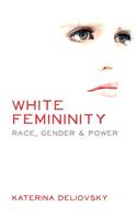 White Femininity