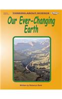 Our Ever-Changing Earth