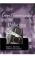 Controversies in Policing