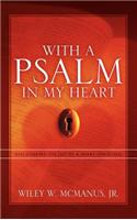 With A Psalm in My Heart