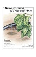 Micro-Irrigation of Trees and Vines