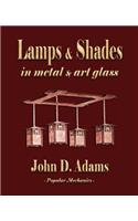 Lamps and Shades - In Metal and Art Glass