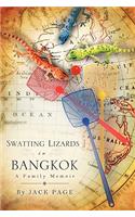 Swatting Lizards in Bangkok