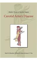 Modern Trends in Vascular Surgery: Carotid Artery Disease