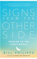 Signs from the Other Side: Opening to the Spirit World