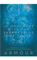 In Covenant with the Shepherd of Our Souls