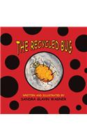 Recycled Bug