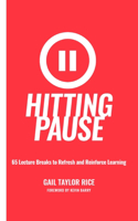 Hitting Pause