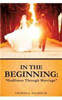 In the Beginning