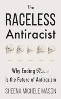 Raceless Antiracist