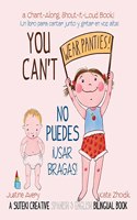 You Can't Wear Panties! / No puedes !usar bragas!