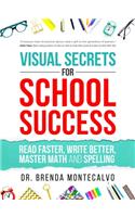 Visual Secrets for School Success