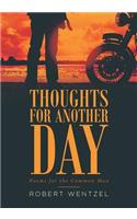 Thoughts for Another Day: Poems for the Common Man