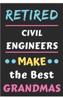 Retired Civil Engineers Make the Best Grandmas