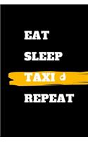 Eat Sleep Taxi Repeat