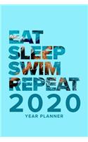 Eat Sleep Swim Repeat - 2020 Year Planner