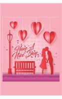 Have a Nice Day Valentines Day Notebooks & Journals