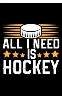 All I Need Is Hockey