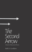 The Second Arrow: A Book of Illustrated Poetry