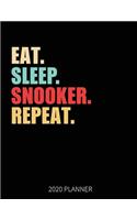 Eat Sleep Snooker Repeat 2020 Planner