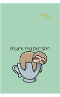 You're My Person