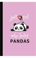 Just A Girl Who Loves Pandas