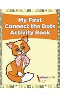 My First Connect the Dots Activity Book