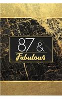 87 & Fabulous