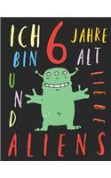 Ich bin 6 Jahre alt und liebe Aliens