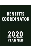 Benefits Coordinator 2020 Weekly and Monthly Planner: 2020 Planner Monthly Weekly inspirational quotes To do list to Jot Down Work Personal Office Stuffs Keep Tracking Things Motivations Notebook