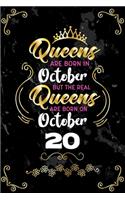 Queens Are Born In October But The Real Queens Are Born On October 20