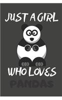 Just A Girl Who Loves Pandas