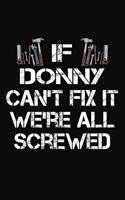 If Donny Can't Fix It We're All Screwed