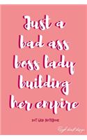 Just another bad ass boss lady building her empire Dot Grid Notebook