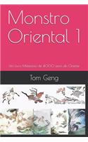 Monstro Oriental 1: Um Livro Misterioso de 4.000 anos do Oriente(1 Monstro Oriental)