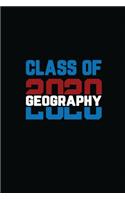 Class Of 2020 Geography: Senior 12th Grade Graduation Notebook