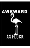 Awkward As Flock: Hangman Puzzles - Mini Game - Clever Kids - 110 Lined Pages - 6 X 9 In - 15.24 X 22.86 Cm - Single Player - Funny Great Gift