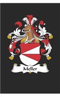 Meller: Meller Coat of Arms and Family Crest Notebook Journal (6 x 9 - 100 pages)