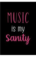 Music Is My Sanity